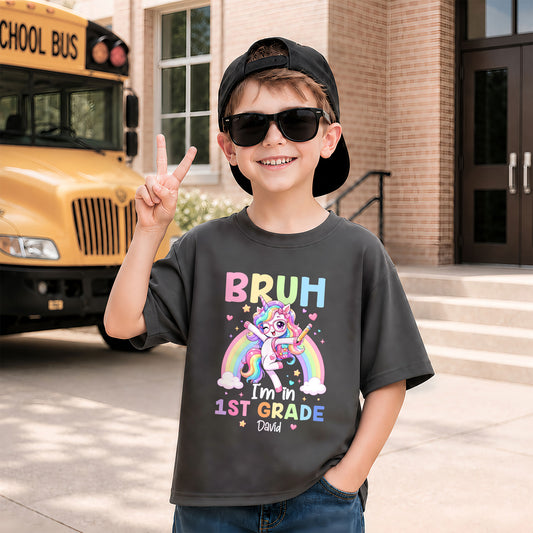 Personalized Unicorn Back to School Shirt, Custom Name Bruh I'm In Grade Student Tee, Pre-K to 8th Grade First Day T-Shirt