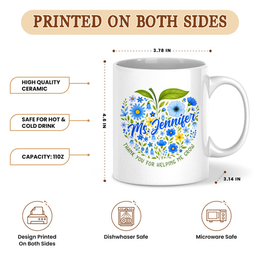 Floral Apple Teacher Mug - Thank You For Helping Me Grow - Personalized Teacher Ceramic Cup - Back To School Gift for Teachers