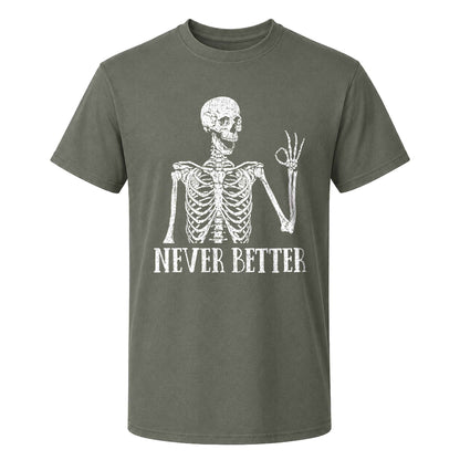 Funny Skeleton Coffee Halloween Sweatshirt, Never Better Graphic, Halloween Gift