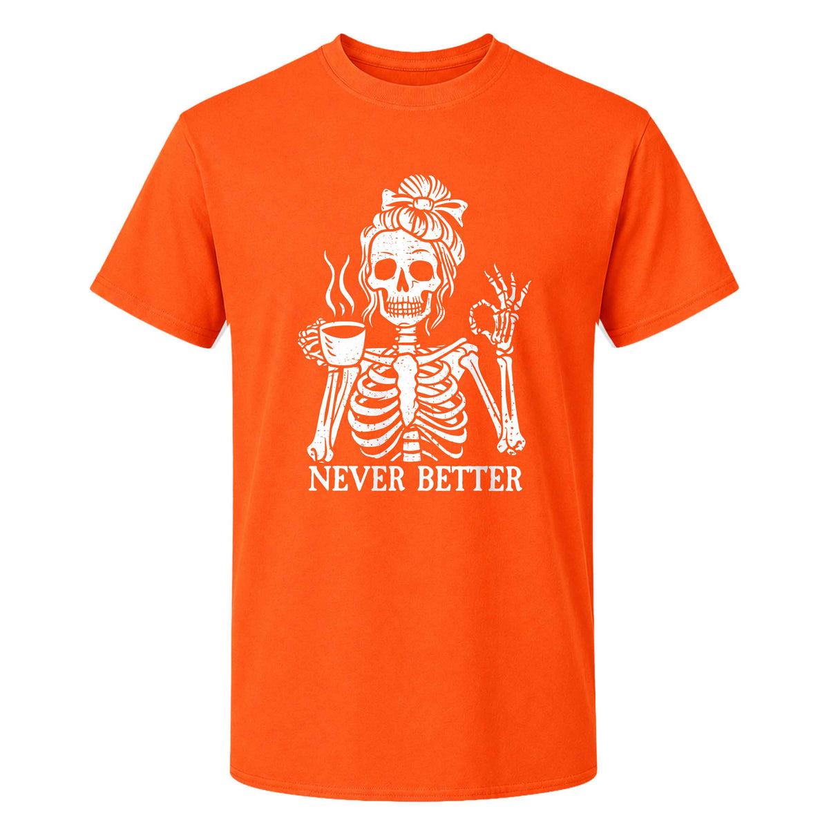 Funny Skeleton Coffee Halloween Sweatshirt, Never Better Graphic, Halloween Gift