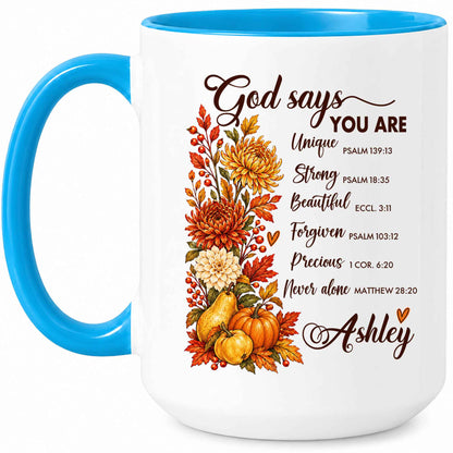 Personalized Thanksgiving Mug - God Says You Are Christian Coffee Cup - Fall Faith Gift for Friends, Self Gift