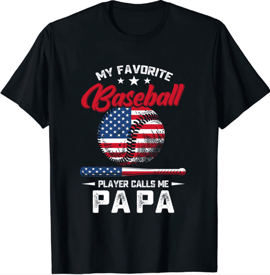 My Favorite Baseball Player Call Me Papa Father’s Day 2024 Unisex T-Shirt For Adult Kids