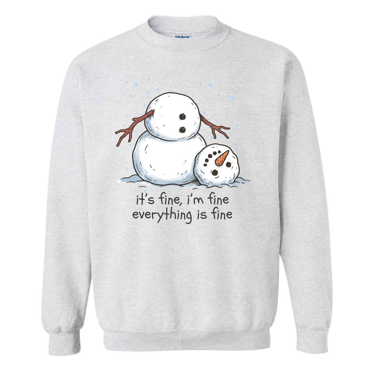 Funny Snowman Christmas Sweatshirt, Everything Is Fine Holiday Graphic Tee, Christmas Gift