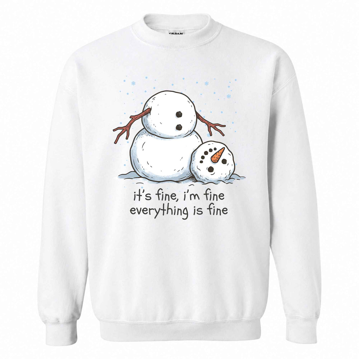 Funny Snowman Christmas Sweatshirt, Everything Is Fine Holiday Graphic Tee, Christmas Gift
