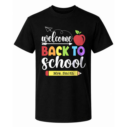 Personalized Welcome Back to School Teacher Student Shirt, Custom Name Back to School T-Shirt, First Day of School Gift Tee