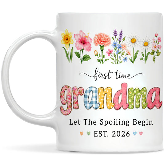 Personalized First Time Grandma Mug – Let The Spoiling Begin Coffee Mug, New Grandma Gift Est 2026