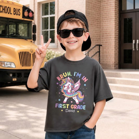 Personalized Unicorn Back to School Shirt, Custom Name Bruh I'm In Grade Student Tee, Pre-K to 8th Grade First Day T-Shirt