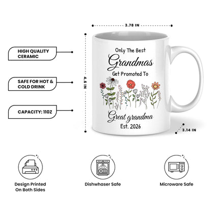 Personalized Only The Best Grandmas Mug – Floral Great Grandma Coffee Mug Est. 2026