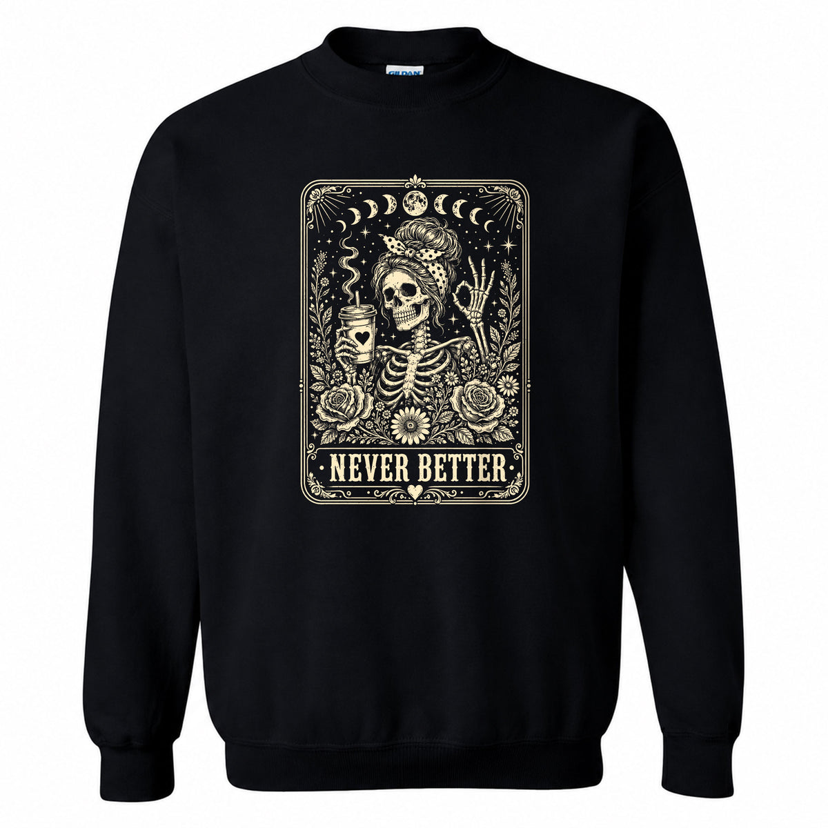 Funny Skeleton Coffee Halloween Sweatshirt, Never Better Graphic, Halloween Gift