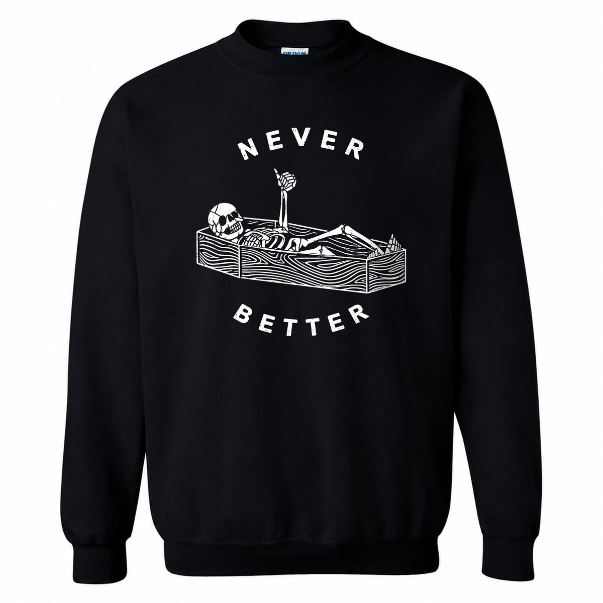 Funny Skeleton Coffee Halloween Sweatshirt, Never Better Graphic, Halloween Gift