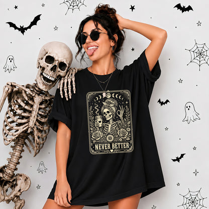 Funny Skeleton Coffee Halloween Sweatshirt, Never Better Graphic, Halloween Gift