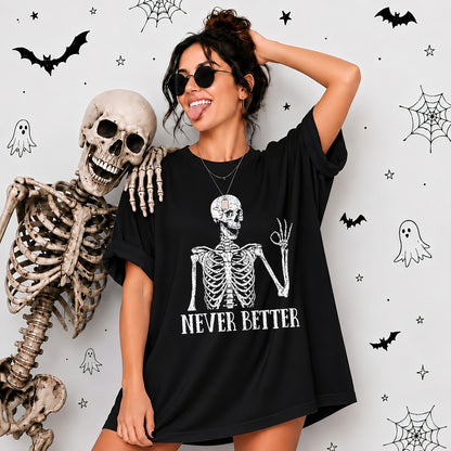 Funny Skeleton Coffee Halloween Sweatshirt, Never Better Graphic, Halloween Gift