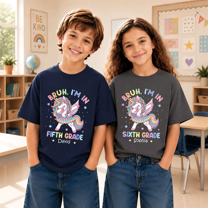 Personalized Unicorn Back to School Shirt, Custom Name Bruh I'm In Grade Student Tee, Pre-K to 8th Grade First Day T-Shirt