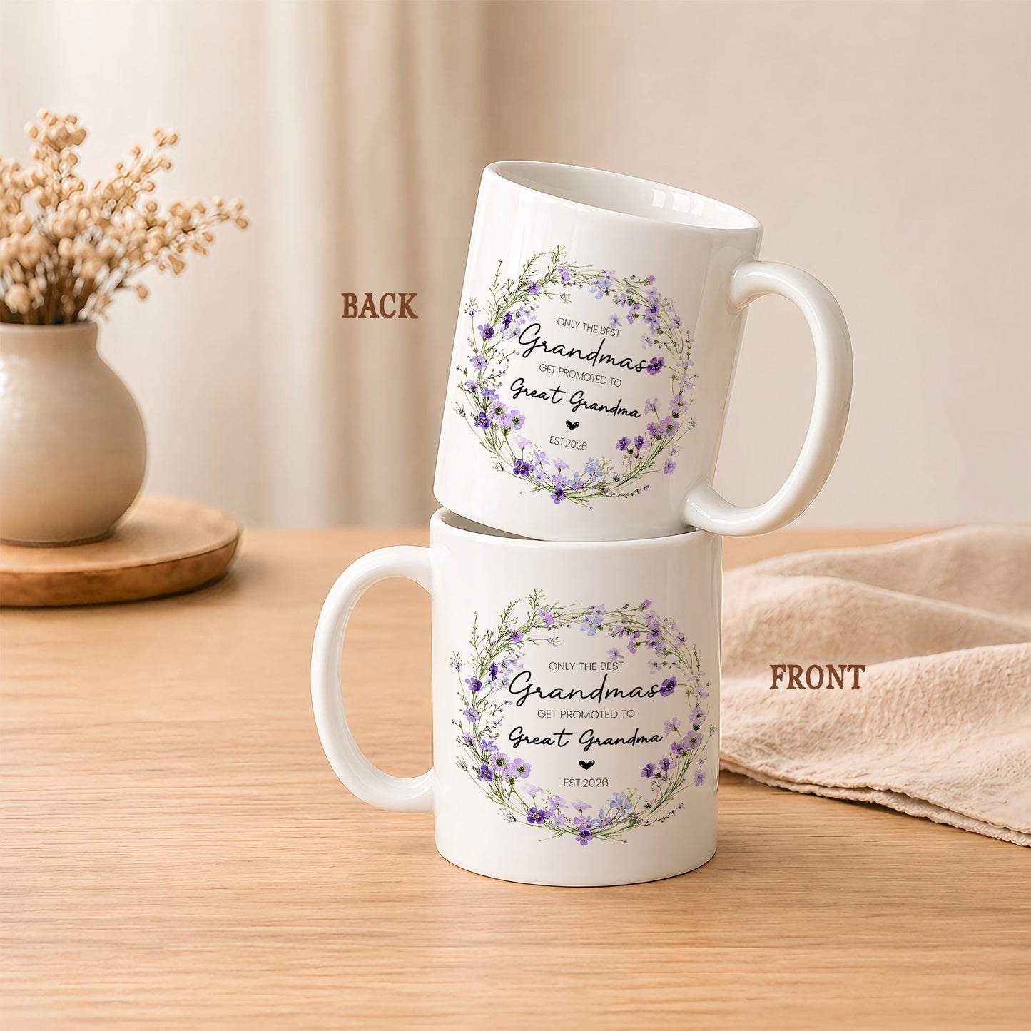 Personalized Only The Best Grandmas Mug – Floral Great Grandma Coffee Mug Est. 2026