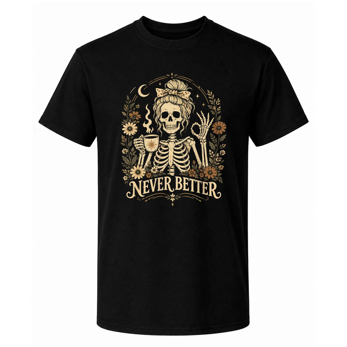 Funny Skeleton Coffee Halloween Sweatshirt, Never Better Graphic, Halloween Gift