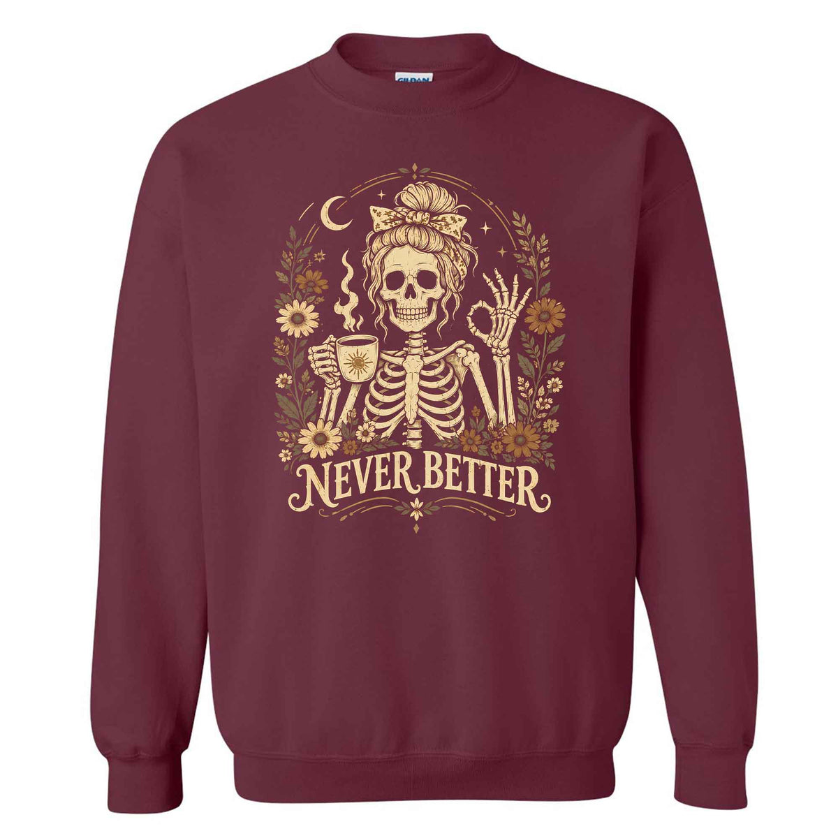 Funny Skeleton Coffee Halloween Sweatshirt, Never Better Graphic, Halloween Gift