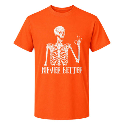 Funny Skeleton Coffee Halloween Sweatshirt, Never Better Graphic, Halloween Gift