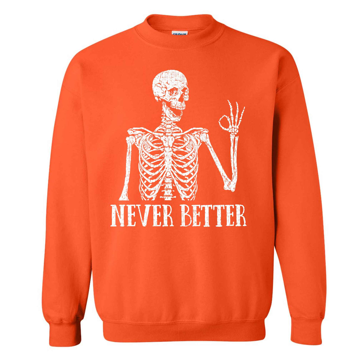 Funny Skeleton Coffee Halloween Sweatshirt, Never Better Graphic, Halloween Gift
