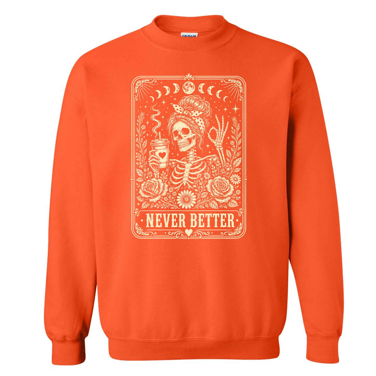 Funny Skeleton Coffee Halloween Sweatshirt, Never Better Graphic, Halloween Gift