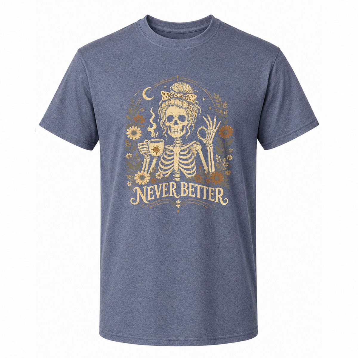 Funny Skeleton Coffee Halloween Sweatshirt, Never Better Graphic, Halloween Gift