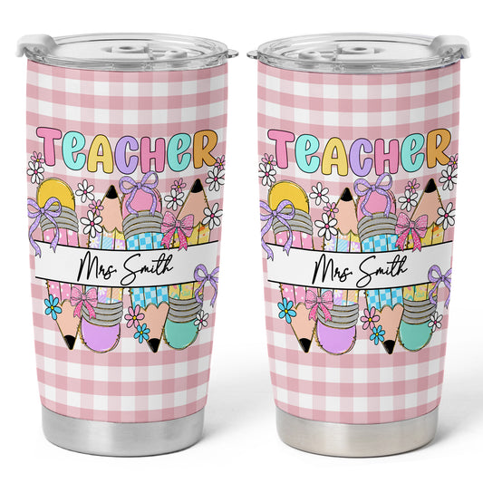 Personalized Teacher Tumbler with Custom Name, Cute Pencil Floral Travel Cup, Teacher Appreciation Gift, Back to School Teacher Gift
