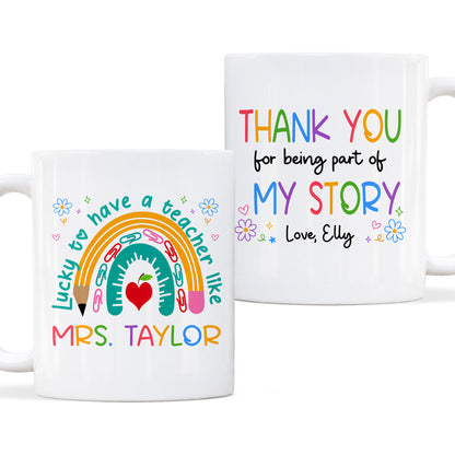 Rainbow Teacher Mug - Custom Teacher & Student Name Coffee Mug - Thank You Teacher Appreciation Gift