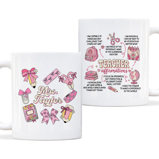Teacher Affirmations Mug - Personalized Teacher Coffee Mug - Motivation Gift for Teachers