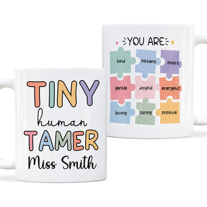 Tiny Human Tamer Teacher Mug - Personalized Teacher Mug - Teacher Appreciation Gift