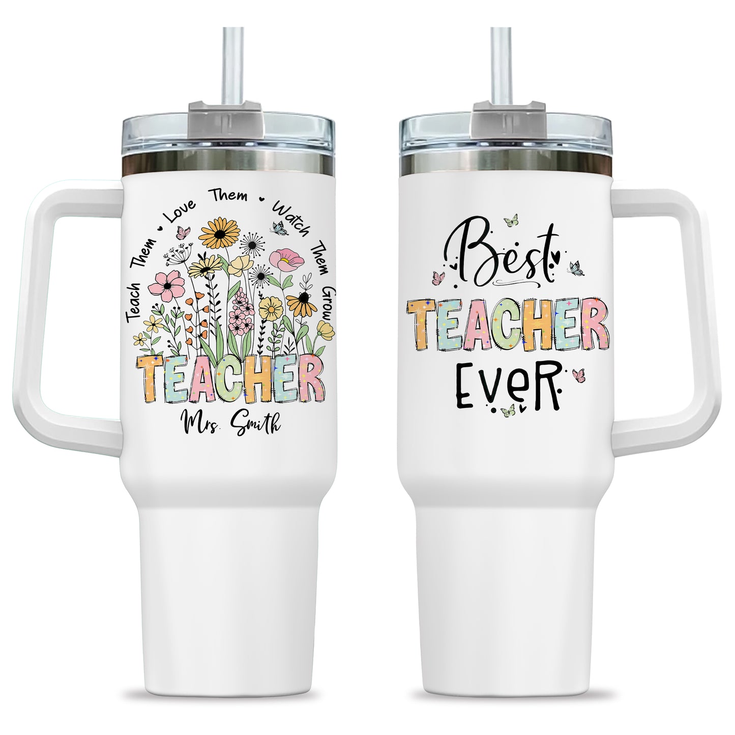 Personalized 40oz Teacher Tumbler with Handle & Straw – Custom Best Teacher Ever Gift for Back to School & Teacher Appreciation