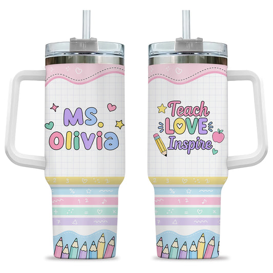 Teach Love Inspire Pastel Teacher Tumbler with Handle – Custom Teacher Name Travel Cup - Back To School Gift for Teachers