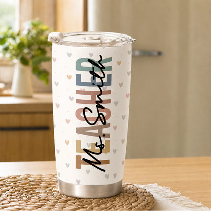 Pastel Rainbow Teacher Tumbler - Custom Teacher & Student's Name Stainless Steel Tumbler - Appreciation Gift for Teachers