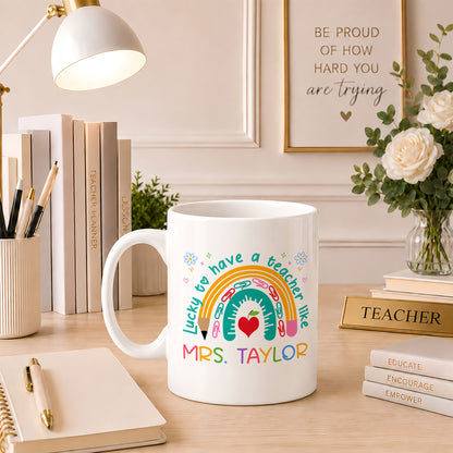 Rainbow Teacher Mug - Custom Teacher & Student Name Coffee Mug - Thank You Teacher Appreciation Gift