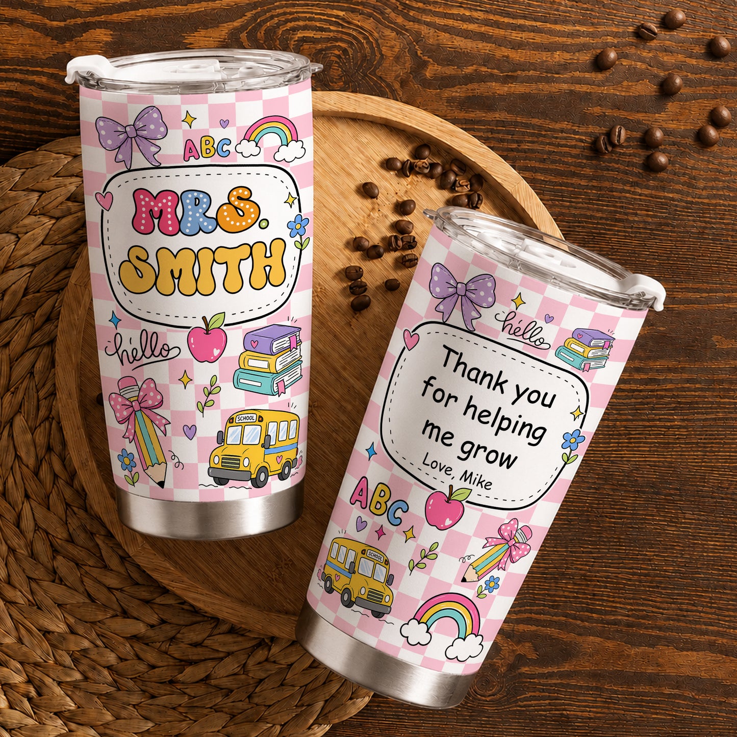 Colorful Teacher Tumbler - Custom Teacher Name & Student Message To Go Cup - Appreciation Gift for Teachers