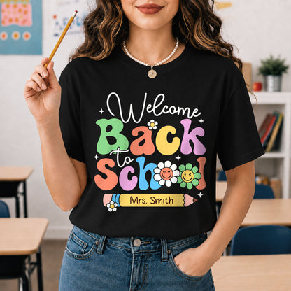 Personalized Welcome Back to School Teacher Student Shirt, Custom Name Back to School T-Shirt, First Day of School Gift Tee