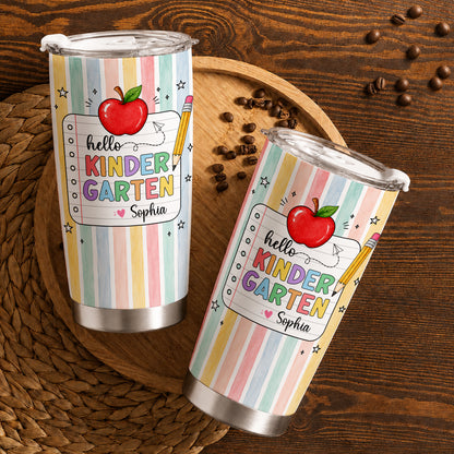 Personalized Hello Kindergarten Tumbler with Custom Grade & Name, Back to School Student Travel Cup, First Day of School Gift for Kids Students