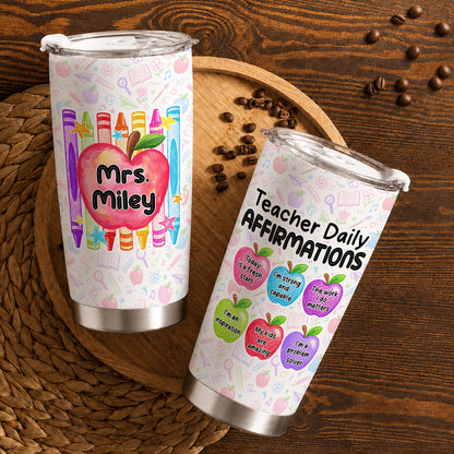 Teacher Daily Affirmations Tumbler with Handle - Personalized Teacher To Go Cup - Motivational Gift for Teachers