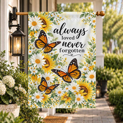 Memorial Garden Flag - Butterflies Floral Always Loved Never Forgotten - Sympathy Gift, Cemetery Decoration