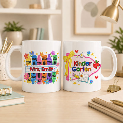 Colorful Crayon Teacher Mug - Teach Them Love Them Watch Them Grow - Custom Classroom & Name Teacher Gift