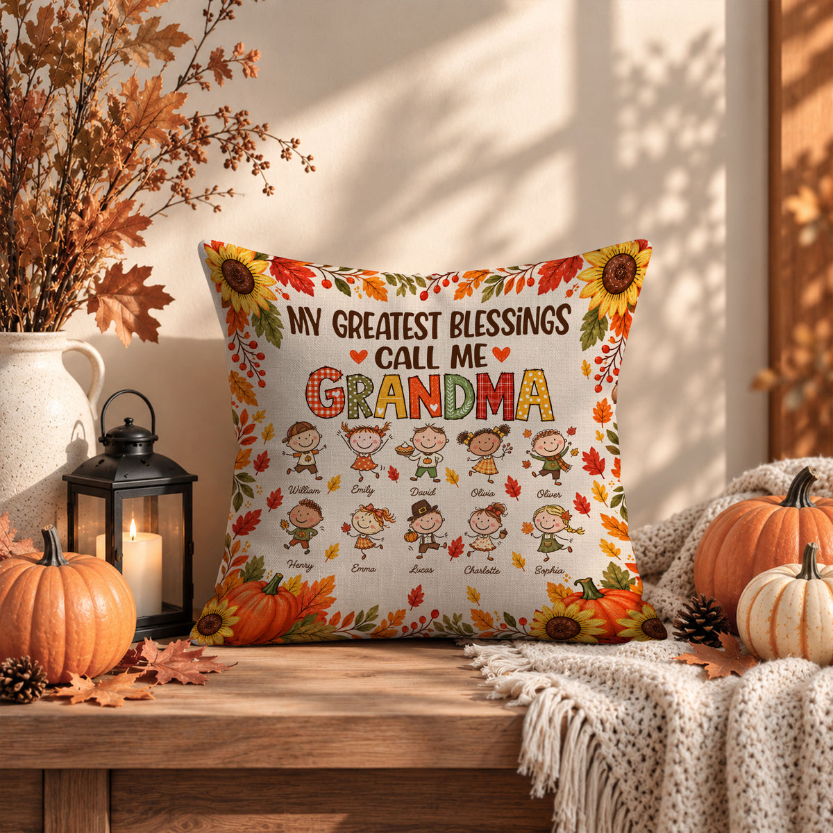 Personalized Thanksgiving Pillow - My Greatest Blessings Call Me Grandma - Fall Family Decor