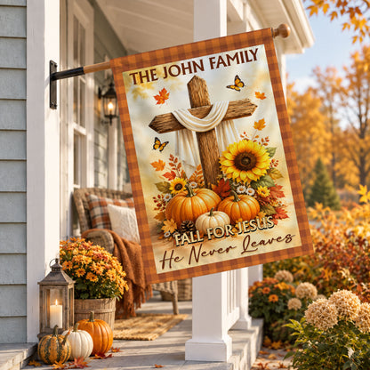 Personalized Thanksgiving Garden Flag - Fall for Jesus He Never Leaves - Custom Family Name Yard Decor