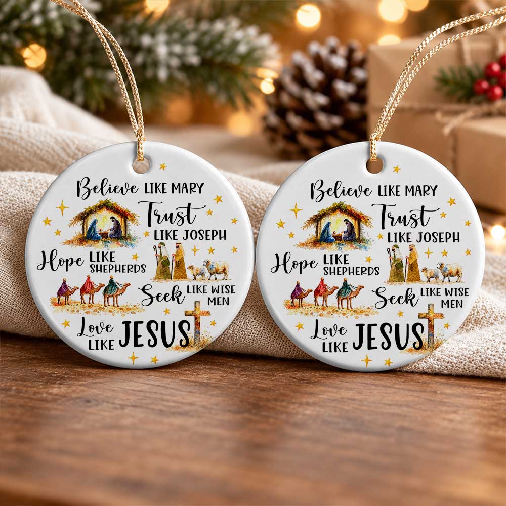 Christian Christmas Ornament - Believe Trust Hope Love Like Jesus Nativity Scene - Religious Christmas Gift