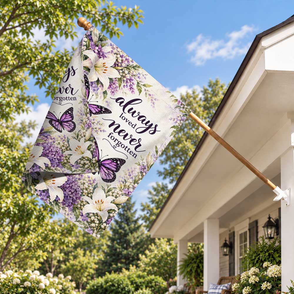 Memorial Garden Flag - Butterflies Floral Always Loved Never Forgotten - Sympathy Gift, Cemetery Decoration