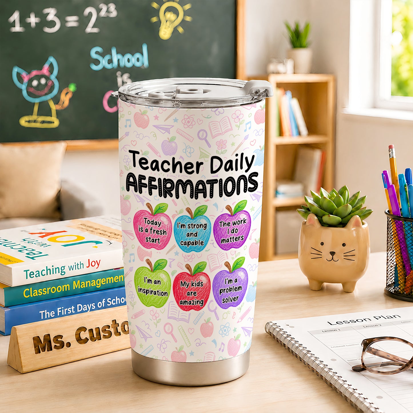Teacher Daily Affirmations Tumbler with Handle - Personalized Teacher To Go Cup - Motivational Gift for Teachers