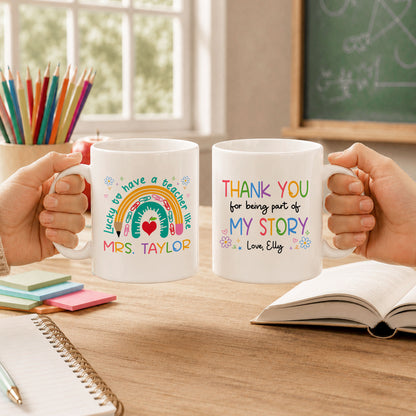 Rainbow Teacher Mug - Custom Teacher & Student Name Coffee Mug - Thank You Teacher Appreciation Gift