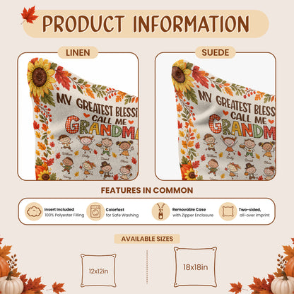 Personalized Thanksgiving Pillow - My Greatest Blessings Call Me Grandma - Fall Family Decor