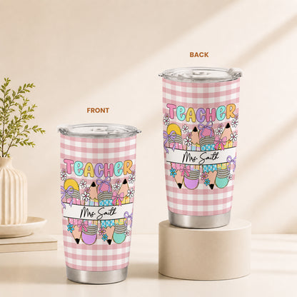 Personalized Teacher Tumbler with Custom Name, Cute Pencil Floral Travel Cup, Teacher Appreciation Gift, Back to School Teacher Gift
