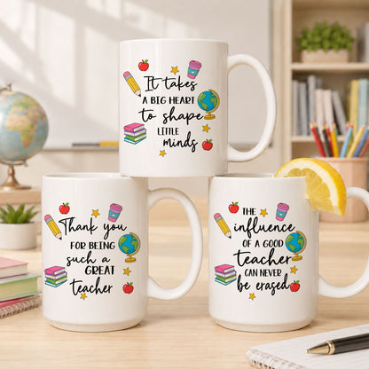 Colorful Teacher Mug - The Influence of a Good Teacher Can Never be Erased - Back To School Meaningful Gift for Teachers