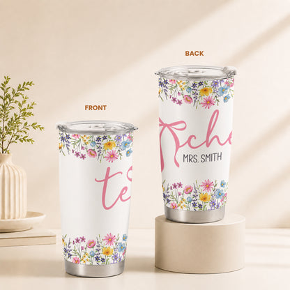 Personalized Teacher Tumbler with Custom Name, Cute Pencil Floral Travel Cup, Teacher Appreciation Gift, Back to School Teacher Gift