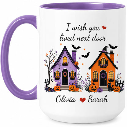 Personalized Halloween Bestie Mug - I Wish You Lived Next Door Accent Mug - Spooky Season Gift for Besties