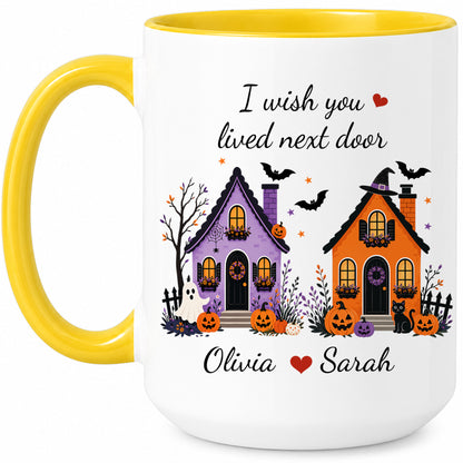Personalized Halloween Bestie Mug - I Wish You Lived Next Door Accent Mug - Spooky Season Gift for Besties